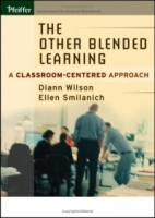 The Other Blended Learning : A Classroom-Centered Approach артикул 12620d.