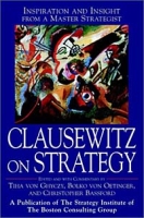 Clausewitz on Strategy : Inspiration and Insight from a Master Strategist артикул 12683d.