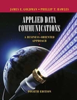 Applied Data Communications : A Business-Oriented Approach артикул 12766d.