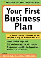 Your First Business Plan: A Simple Question and Answer Format Designed to Help You Write a Plan (4th Edition) артикул 12774d.