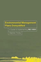 Environmental Management Plans Demystified: A Guide to ISO 14001 артикул 12865d.