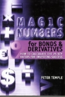 Magic Numbers for Bonds and Derivatives: How to Calculate the 25 Key Ratios for Investing Success артикул 12879d.