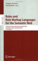 Rules and Rule Markup Languages for the Semantic Web : Third International Workshop, RuleML 2004, Hiroshima, Japan, November 8, 2004, Proceedings (Lecture Notes in Computer Science) артикул 12643d.