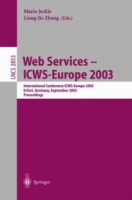 Web Services - ICWS-Europe 2003 : International Conference ICWS-Europe 2003, Erfurt, Germany, September 23-24, 2003, Proceedings (Lecture Notes in Computer Science) артикул 12713d.