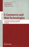 E-Commerce and Web Technologies : 5th International Conference, EC-Web 2004, Zaragoza, Spain, August 31-September 3, 2004, Proceedings (Lecture Notes in Computer Science) артикул 12733d.