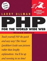 PHP for the World Wide Web : Visual QuickStart Guide (2nd Edition) (Visual Quickstart Guides) артикул 12847d.